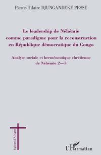 Le leadership de Néhémie comme paradigme pour la reconstruction en République démocratique du Congo
