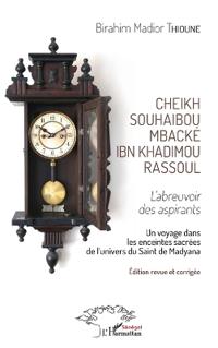 Cheikh Souhabou Mbacké Ibn Khadimou Rassoul