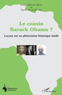Le cousin Barack Obama ? Leçons sur un phénomène historique inédit