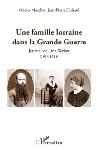 Une famille lorraine dans la Grande Guerre