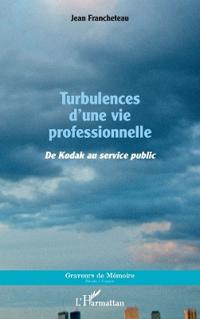 Turbulences d'une vie professionnelle