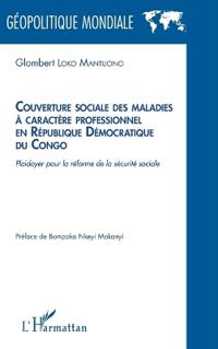 Couverture sociale des maladies à caractère professionnel en République Démocratique du Congo