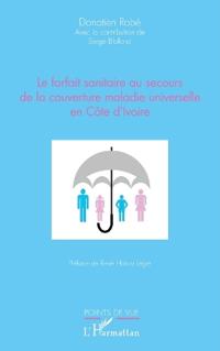 Le forfait sanitaire au secours de la couverture maladie universelle en Côte d'Ivoire