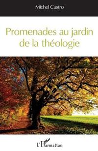Promenades au jardin de la théologie