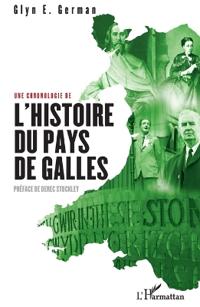 Une chronologie de l'Histoire du pays de Galles
