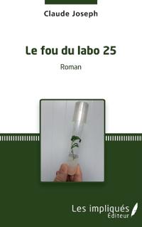 Le fou du labo 25
