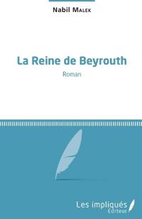 La reine de Beyrouth