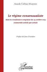 Le régime consensualiste dans la constitution congolaise du 25 octobre 2015