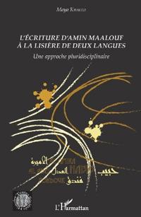 L'ecriture d'Amin Maalouf
