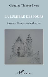 La lumière des jours