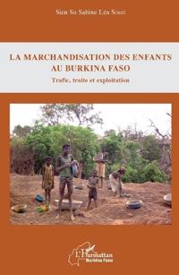 La marchandisation des enfants au Burkina Faso