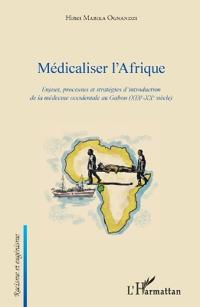 Médicaliser l'Afrique