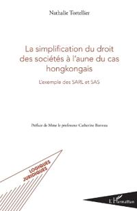 La simplification du droit des sociétés à l'aune du cas hongkongais