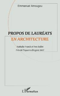 Propos de lauréats en architecture