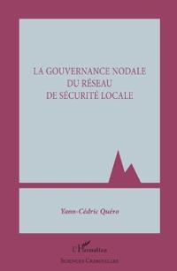 La gouvernance nodale du réseau de sécurité locale