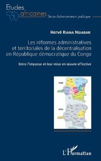 Les réformes administratives et territoriales de la décentralisation en République démocratique du Congo