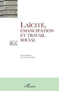 Laïcité, émancipation et travail social