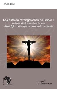 Les défis de l'évangélisation en France :