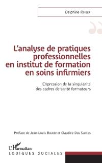 L'analyse de pratiques professionnelles en institut de formation en soins infirmiers