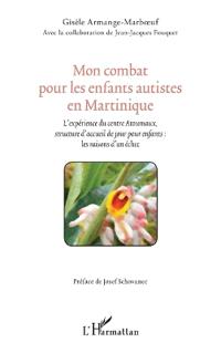 Mon combat pour les enfants autistes en Martinique
