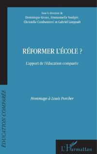Réformer l'école?