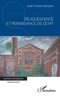 Déliquescence et renaissance de l'État