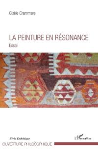 La peinture en résonance