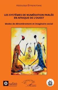 Les systèmes de numération parlée en Afrique de l'Ouest