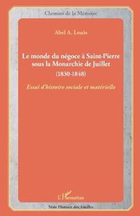 Le monde du négoce à Saint-Pierre sous la Monarchie de Juillet