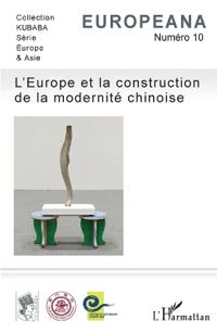 L'Europe et la construction de la modernité chinoise
