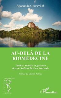 Au-delà de la biomédecine
