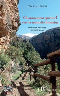 Cheminement spirituel vers la maturité humaine