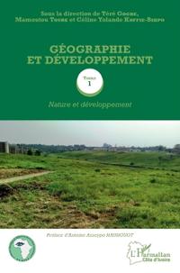 Géographie et développement Tome 1