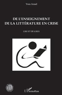 De l'enseignement de la littérature en crise
