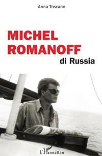 Michel Romanoff di Russia