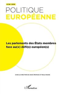 Parlement des état membres face au(x) défi(s) européen(s) (Les)