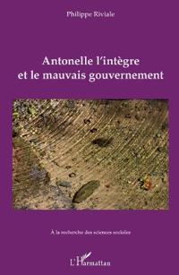 Antonelle l'intègre et le mauvais gouvernement