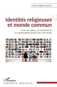 Identités religieuses et monde commun