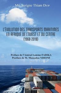 L'évolution des transports maritimes en Afrique de l'Ouest et du Centre (1968-2018)