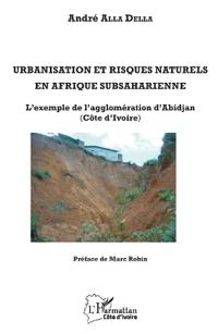 Urbanisation et risques naturels en Afrique subsaharienne