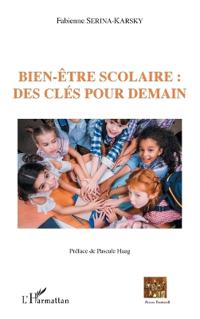 Bien-être scolaire : des clés pour demain