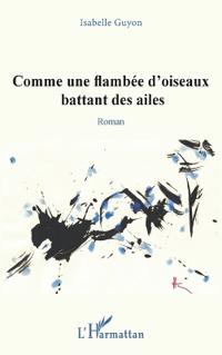 Comme une flambée d'oiseaux battant des ailes