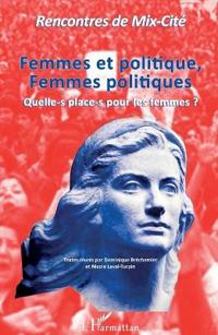 Femmes et politique, Femmes politiques