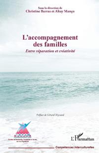 L'accompagnement des familles. Entre réparation et créativité