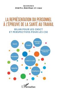 La représentation du personnel à l'épreuve de la santé au travail