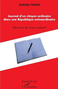 Journal d'un citoyen ordinaire dans une République extraordinaire