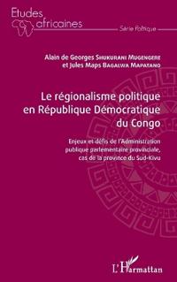 Le régionalisme politique en république démocratique du Congo