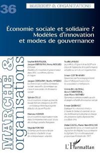 Economie sociale et solidaire ? Modèles d'innovation et modes de gouvernance