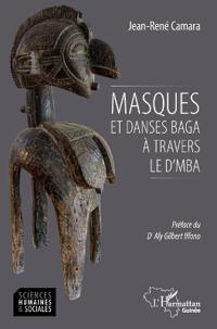 Masques et danses Baga à travers le D'MBA