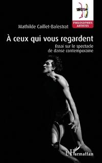 À ceux qui vous regardent